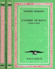 L'Impero di Roma. Voll. II, III. . Teodoro Mommsen. 1966. .