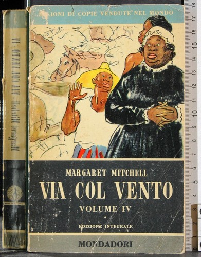 Via col vento - via, iv