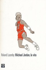 Michael Jordan, la vita von