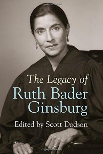 The legacy ruth bader - the, of