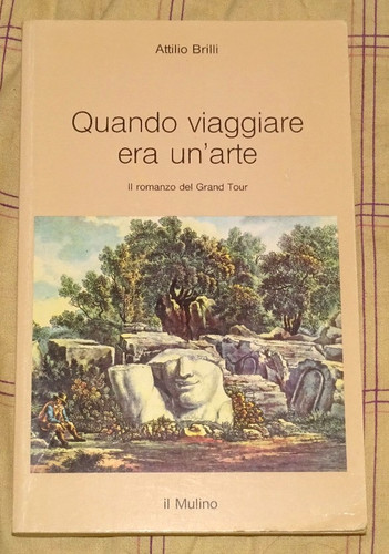 Quando viaggiare era arte - era, un'arte