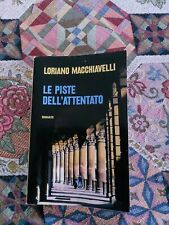 Mondolibri Brossurato : Le Piste Dell' Attentato Di Loriano Machiavelli