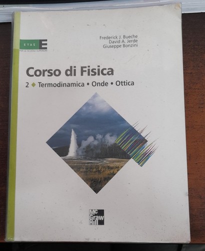 Corso fisica per le - fisica., 2