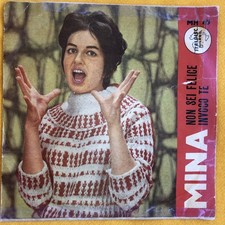 Mina Non Sei Felice / Invoco Te 45giri Italdisc
