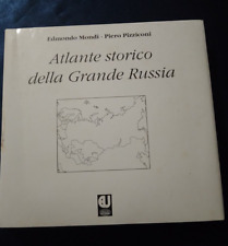 ATLANTE STORICO DELLA GRANDE RUSSIA       EDMONDO MONDI - PIERO PIZZICONI