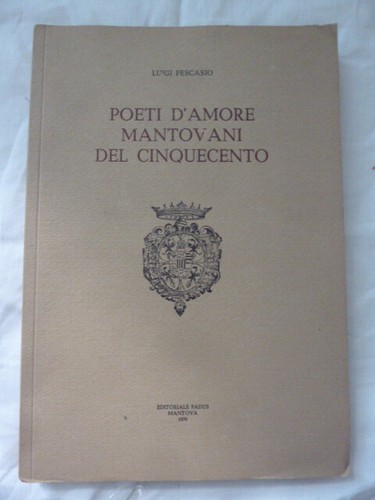 Luigi pescasio poeti amore - luigi, pescasio: