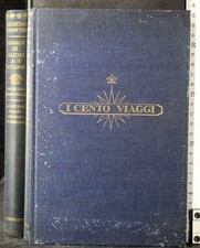 I CENTO VIAGGI. VIAGGIO IN