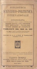 Cas - Biblioteca Scientifico Politecnica Internazionale - ed. Ulrico Hoepli 1932