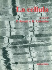 LA CELLULA SCOLASTICA USATA P. ROISATI - R. COLOMBO EDI.ERMES 1999