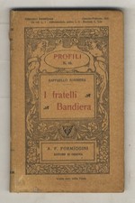 I fratelli Bandiera.