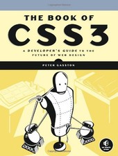 The Book of CSS3: A Developer's Guide to the Future of Web Desig
