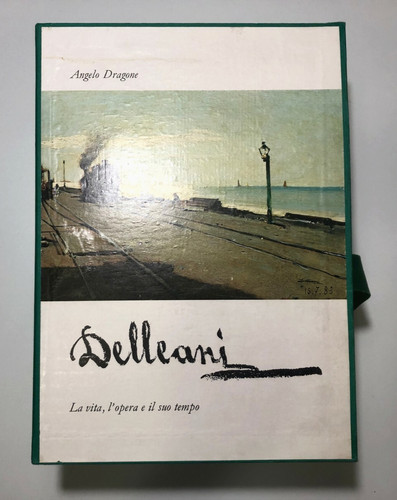 Delleani vita l opera e - l'opera,