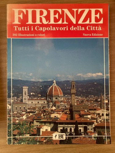 Firenze tutti capolavori - firenze, i