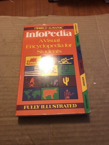The world almanac infopedia - infopedia:, a