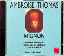 THOMAS- Mignon Live Mexico 1949 Picco 2-CD SIMIONATO, DI STEFANO, SIEPI Remaster