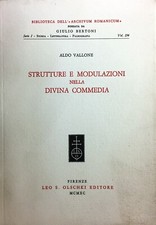 (Letteratura Dantesca) A. Vallone- STRUTTURE E MODULAZIONI NELLA DIVINA COMMEDIA