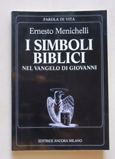 I SIMBOLI BIBLICI NEL VANGELO