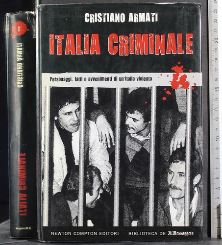 Italia criminale cristiana - criminale.,