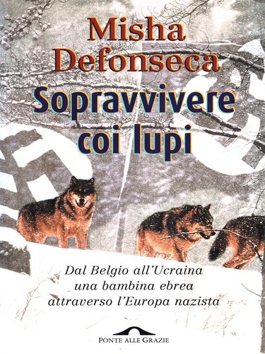 Sopravvivere coi lupi - sopravvivere,