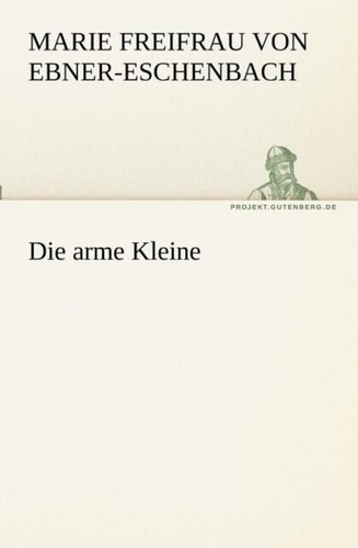 Ebner eschenbach die arme - die,