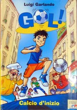 LIBRO GOL! CALCIO D'INIZIO "