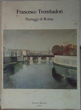 Trombadori PAESAGGI DI ROMA