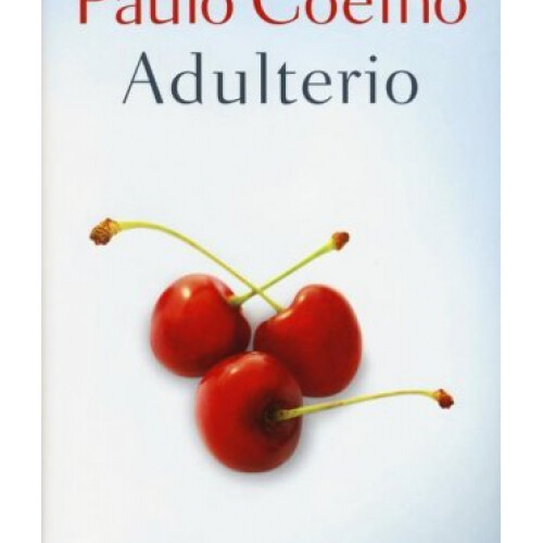 Libro adulterio paulo coelho - adulterio,