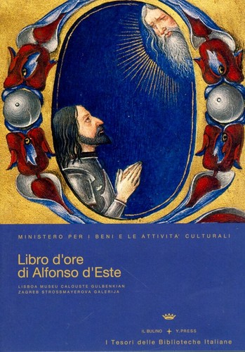 Libro ore alfonso d este - di,