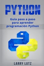 PYTHON: GUIA PASO A PASO PARA
