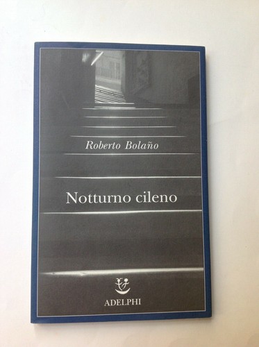 Roberto bolano notturno - roberto,