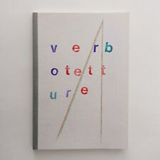 Arrigo Lora Totino - VERBOTETTURE - Autoediz. 2004. LIBRO D’ARTISTA, Autografato