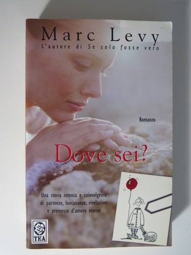 Dove sei marc levy tea - -,