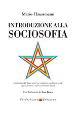 Introduzione alla sociosofia. La dottrina del «buon senso» per realizzare ...
