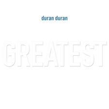 Vinile Duran Duran - Greatest