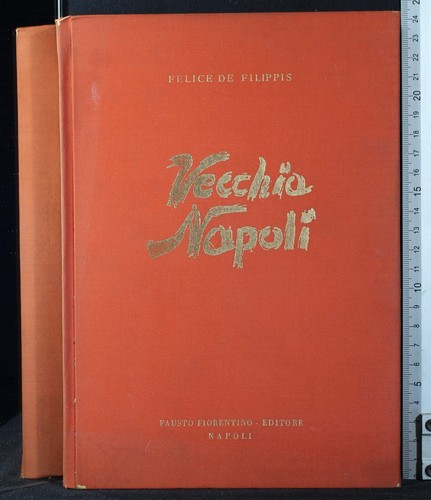 Vecchia napoli felice de - felice,