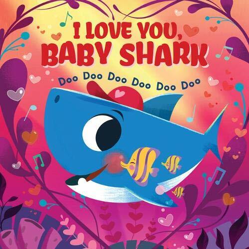 Love you baby shark - baby, shark!
