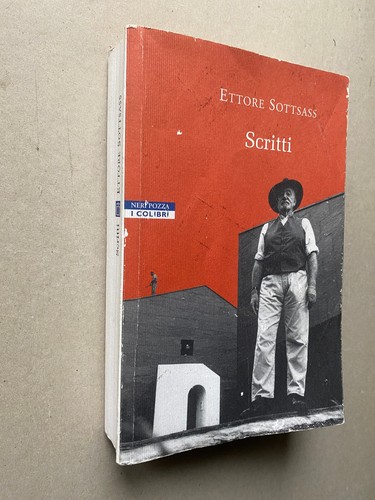 Ettore sottsass scritti - sottsass,