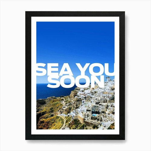 Sea you soon santorini - soon, [santorini