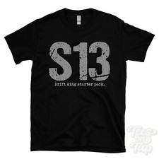 S13: Drift king starter pack T-Shirt car driver gift