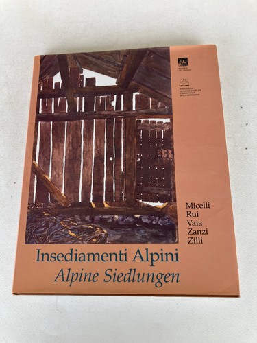 Insediamenti alpini nelle - insediamenti,