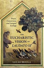 The Eucharistic Vision of