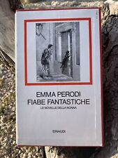 Emma Perodi - FIABE FANTASTICHE LE NOVELLE DELLA NONNA - Cofanetto Einaudi 1974