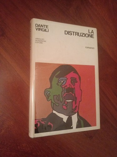 Dante virgili distruzione - virgili, la