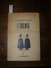 Libero Bigiaretti, Carlone