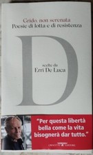 Grido, non serenata. Poesie di