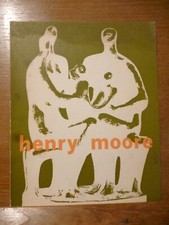 HENRY MOORE  Introduzione di Palma Bucarelli  scritti di Henry Moore 1961