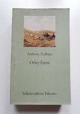 Anthony Trollope - Orley Farm (Sellerio 2000) Seconda Edizione RARO