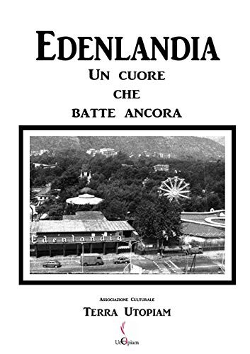 Edenlandia un cuore - un,