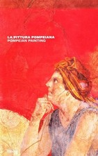 Pittura Pompeiana. Guida