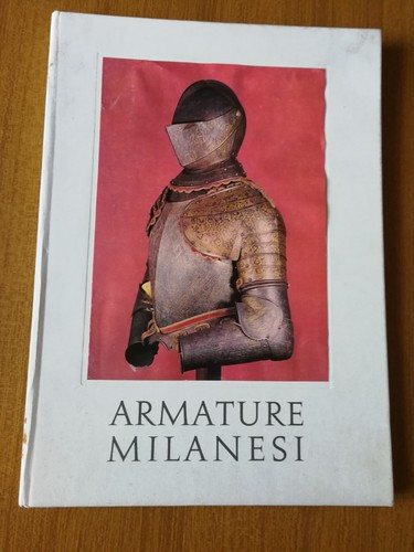 Armature milanesi del medioevo - armature,